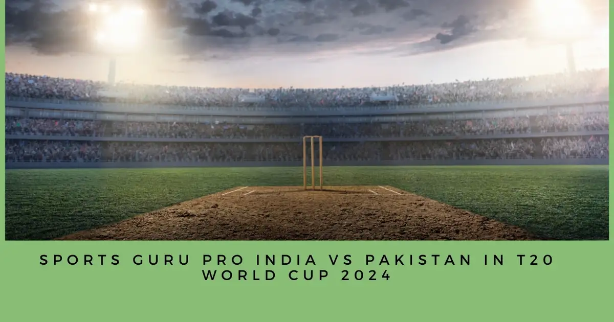 Sports Guru Pro India vs Pakistan in T20 World Cup 2024