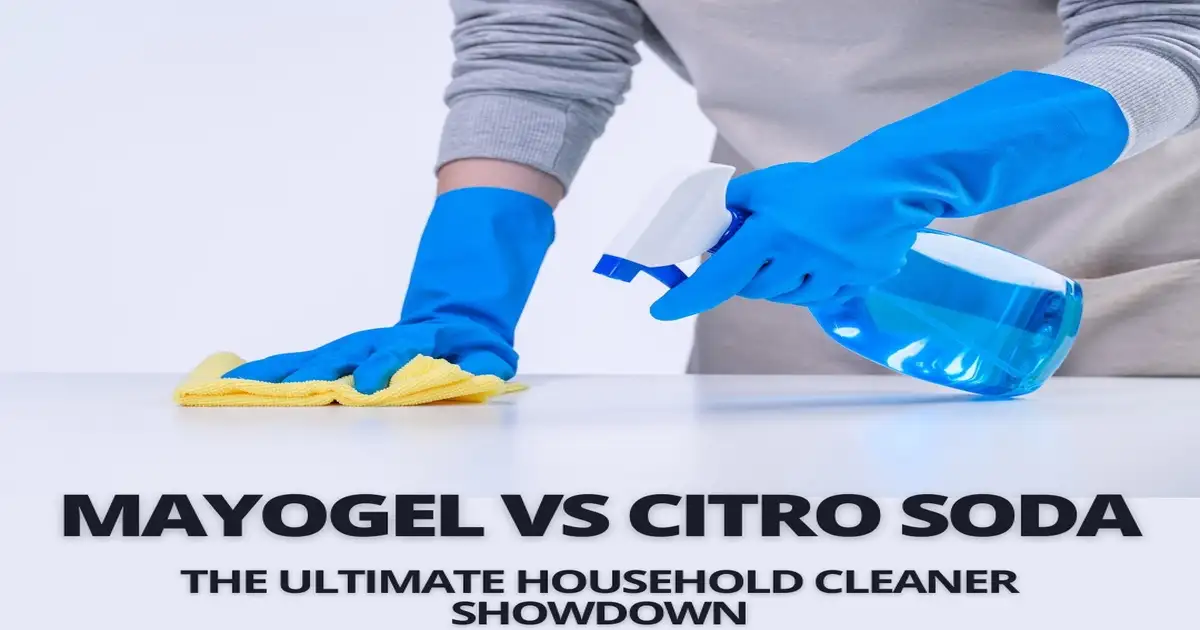 Mayogel vs Citro Soda: The Ultimate Household Cleaner Showdown